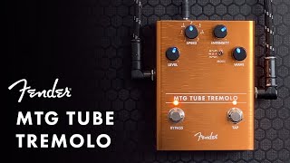 Introducing the MTG Tube Tremolo Pedal  Effects Pedals  Fender [upl. by Portie]