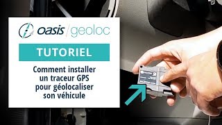 Tuto Comment installer un traceur GPS pour géolocaliser son véhicule [upl. by Ck618]