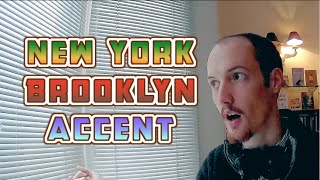 How To Do A New YorkBrooklyn Accent [upl. by Ykcim]