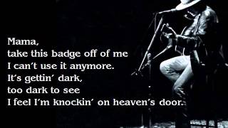 BOB DYLAN Knocking on heavens door Lyrics [upl. by Haon104]