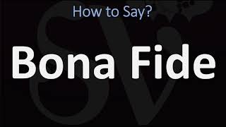 How to Pronounce Bona Fide CORRECTLY [upl. by Einafit96]