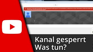 Youtube Kanal gesperrt  was tun ✅ Tutorial [upl. by Anayek]