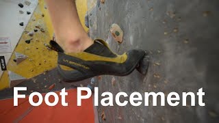 Foot Placement 101  Climbing for beginners [upl. by Bivins]