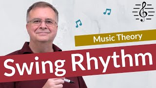 Swing Rhythm Explained  Music Theory [upl. by Diarmuid]