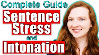 Sentence Stress and Intonation in English The Complete Guide [upl. by Sclar]