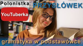 Gramatyka przysłówek [upl. by Rramed]