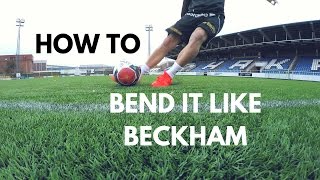 Bend It Like Beckham  Freekick Tutorial  COACH MY SKILLS [upl. by Jerold]