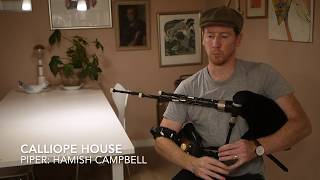 Calliope House  Scottish Smallpipes [upl. by Herr]