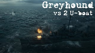 Greyhound2020 scene  Greyhound vs 2 Uboats [upl. by Baxter]