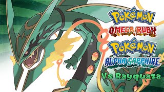 Pokémon Omega Ruby amp Alpha Sapphire  Rayquaza Battle Music HQ [upl. by Gawain]