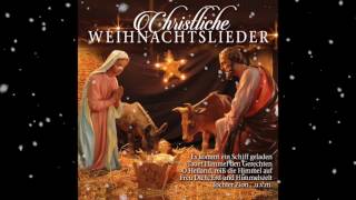 🎄 Christliche Weihnachtslieder 🎄 [upl. by Robinson]