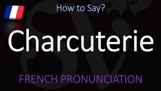 How to Pronounce Charcuterie  STOP Saying it WRONG [upl. by Jefferson]