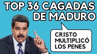 TOP 36 BURRADAS DE NICOLÁS MADURO EQUIVOCACIONES [upl. by Waldman]