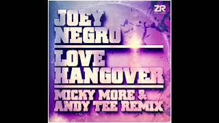 Joey Negro  Love Hangover Micky More amp Andy Tee Classic Disco Blend [upl. by Annahs]