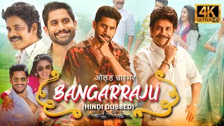 Bangarraju 2022 Hindi Dubbed Full Movie  Starring Nagarjuna Akkineni Naga Chaitan [upl. by Nhabois737]