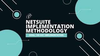 NetSuite Implementation Methodology [upl. by Einaej]