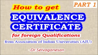 Equivalence Certificate in India  Part 1  DrSelvaganesan [upl. by Irvin]