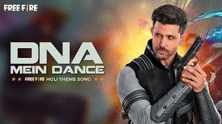 Free Fire Holi Music Video ft Hrithik Roshan  Song DNA Mein Dance By Vishal amp Shekhar [upl. by Blodgett221]