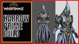 Warframe 2023 Harrow Prime Build [upl. by Mayram678]