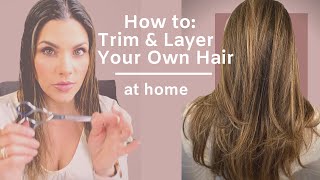 How To Trim And Layer Your Own Hair [upl. by Akinohs]