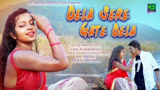 Dela Sere Gate DelaNew Santali Album Video Song 2021Kanhu amp DiptiKS Santali Production [upl. by Drusi471]