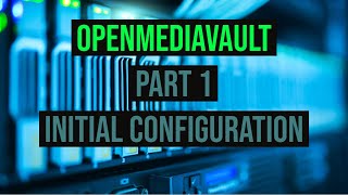 Downloading And Installing OpenMediaVault [upl. by Zia469]