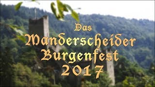 Historisches Burgenfest Manderscheid 2017 [upl. by Darn770]