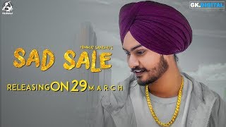 Sad Sale  Himmat Sandhu Teaser Song Releasing On 29 March 6PM  2018  FOLK RAKAAT [upl. by Leiser]