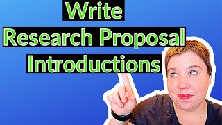 How to Write a Successful Research Proposal Introduction [upl. by Azaleah]