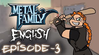 Metal Family season 1 episode 3 [upl. by Nor]