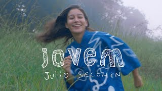 Julio Secchin  Jovem Clipe Oficial [upl. by Adiaz]