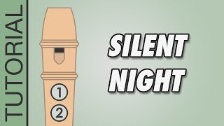 Silent Night  Recorder Notes Tutorial [upl. by Yliram]