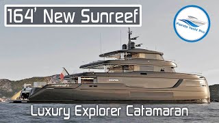 164 Sunreef NEW Luxury Explorer Catamaran Overview  V2 [upl. by Senhauser91]