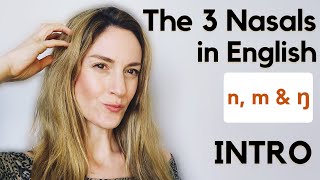 The 3 Nasal Sounds  m n amp ŋ  English Pronunciation [upl. by Inajna]