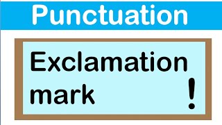 EXCLAMATION MARK  English grammar  How to use punctuation correctly [upl. by Anilam]