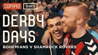 Anarchy in Ireland Bohemians vs Shamrock Rovers  Derby Days [upl. by Adnohsad]