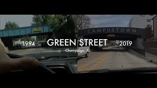 Green Street  Campustown  1994 and 2019 [upl. by Levana]