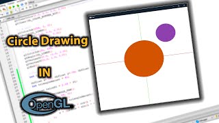 How to draw Circle in OpenGL  Computer Graphics  OpenGL [upl. by Aisatal]