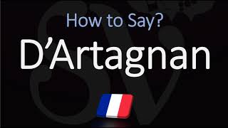 How to Pronounce DArtagnan CORRECTLY [upl. by Airad]