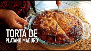 Torta de Plátano Maduro [upl. by Donia649]