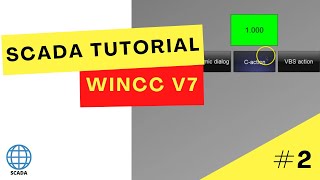 2  SCADA Programming WinCC V7 Tutorial Touch push buttons in WinCC Explorer 13 [upl. by Anavoj807]