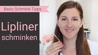 Lippen mit Lipliner schminken 👄 Lipliner Tutorial deutsch [upl. by Lengel471]