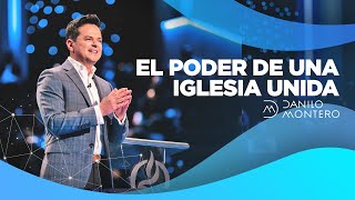 El poder de una iglesia unida  Danilo Montero  Prédicas Cristianas 2021 [upl. by Yvor]