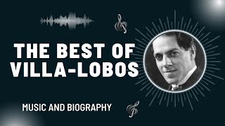 The Best of VillaLobos [upl. by Arral]