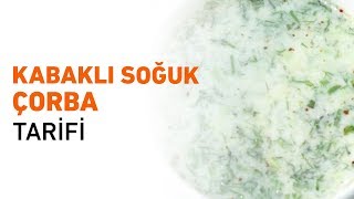 Kabaklı Soğuk Çorba Tarifi  Kabaklı Soğuk Çorba Nasıl Yapılır [upl. by Inafetse]