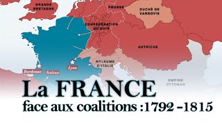 La France face aux coalitions 1792  1815 [upl. by Keeryt]