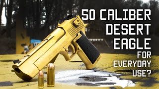 50 Caliber Desert Eagle for everyday use  Special Forces review  Tactical Rifleman [upl. by Montagna]