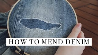 Mending 101  How To Mend Ripped Denim [upl. by Emiolhs]