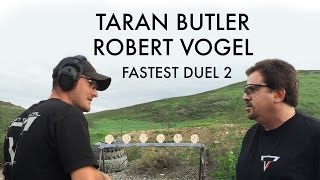 Taran Butler vs Robert Vogel Fastest Duel 2 Shooting Steel [upl. by Ewolram95]