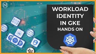 Simplified Workload Identity Google Kubernetes Engine [upl. by Carmelle]